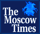 Return to Moscow Times Home Page